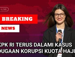 KPK Dalami Dugaan Korupsi Pembagian Kuota Haji di Kemenag, Dua Tersangka Ditetapkan