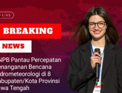 BNPB MONITOR BENCANA JATENG